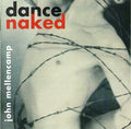 John Cougar Mellencamp - Dance Naked (CD)