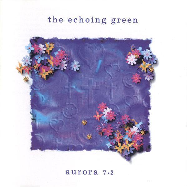 The Echoing Green - Aurora 7.2 (CD)