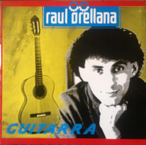 Raul Orellana - Guitarra (CD)