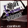 Canibus - C True Hollywood Stories (CD)