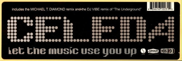 Celeda - Let the Music Use You Up (CD)