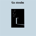 La Strada - Strada (CD)