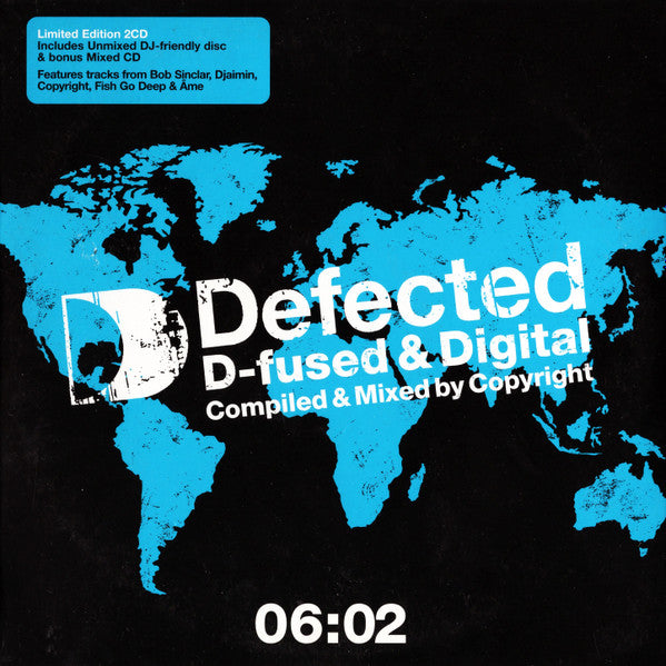 Copyright - Defected D-Fused & Digital 06:02 (CD)