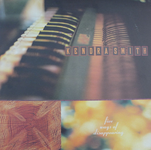 Kendra Smith - Five Ways of Disappearing (CD)