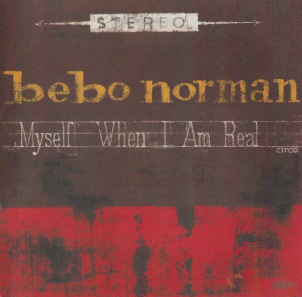 Bebo Norman - Myself When I Am Real (CD)