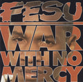Fesu - War With No Mercy (CD)