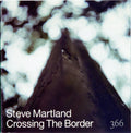 Steve Martland - Crossing the Border (CD)