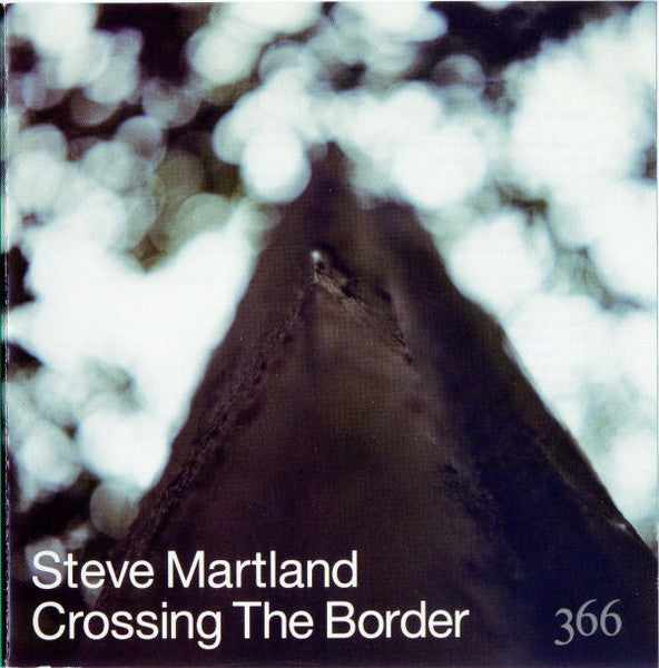 Steve Martland - Crossing the Border (CD)
