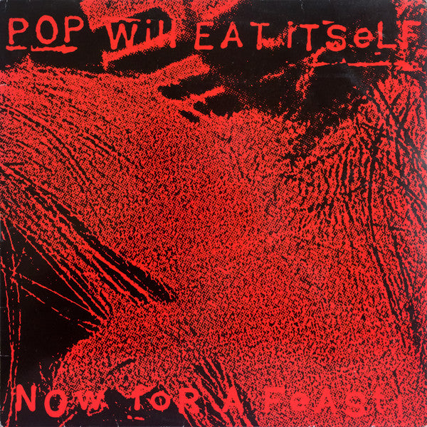 Pop Will Eat Itself - Now for a Feast (CD)