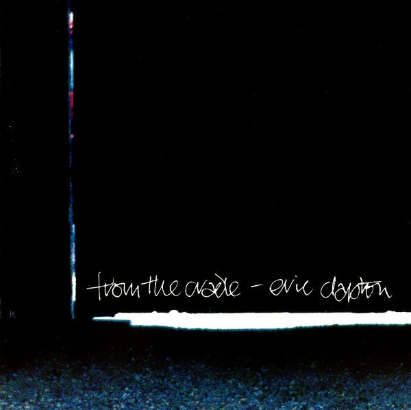 Eric Clapton - From the Cradle (CD)