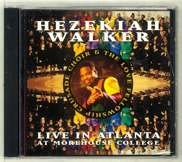 Hezekiah Walker And The Love Fellowship Choir - Live in Atlanta at Morehouse College (CD)