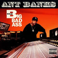 Ant Banks - Big Badass (CD)