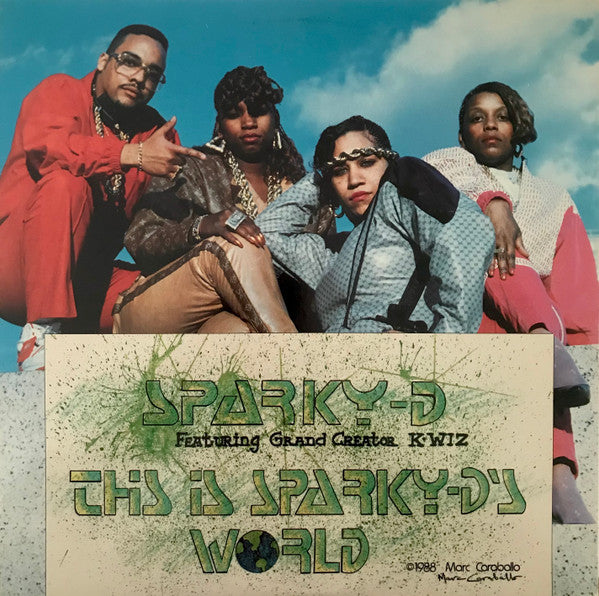 Sparky D / Grand Creator K-Wiz - This Is Sparky-D's World (CD)