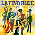 Latino Blue - Latino Blue (CD)