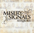 Misery Signals - Mirrors (CD)