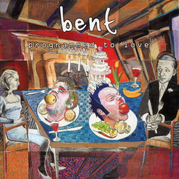 Bent - Programmed to Love (CD)