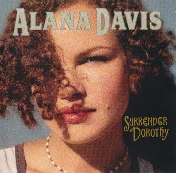 Alana Davis - Surrender Dorothy (CD)