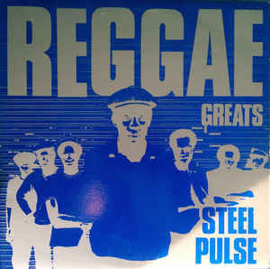 Steel Pulse - Steel Pulse - Reggae Greats (CD)