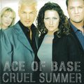 Ace Of Base - Cruel Summer (CD)