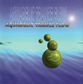 Aquadelic Trance Flow (CD)