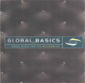 Global Basics - Dance Music For The Millennium (CD)