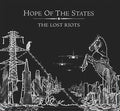Hope Of The States - The Lost Riots (CD)