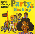 New Jersey Kings - Party to the Bus Stop (CD)