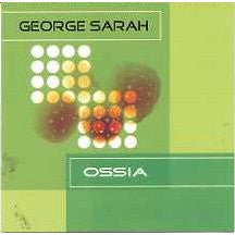 George Sarah - Ossia (CD)