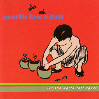 Incredible Force Of Junior - Let the World Fall Apart (CD)