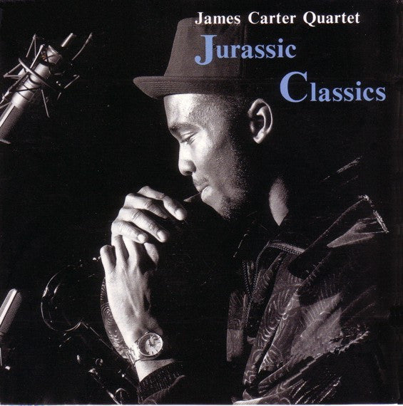 James Carter Quartet - Jurassic Classics (CD)