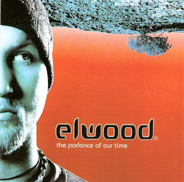 Elwood - the parlance of our time (CD)