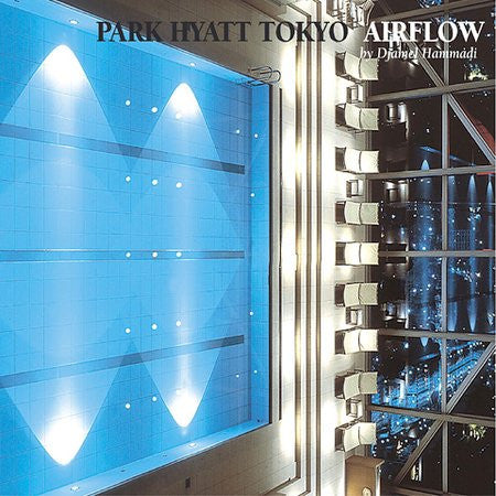 Park Hyatt Tokyo: Airflow (CD)