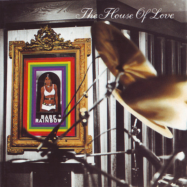 The House Of Love - Babe Rainbow (CD)