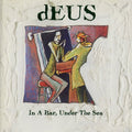 dEUS - In a Bar Under the Sea (CD)