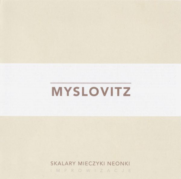 Myslovitz - Mieczyki Skalary Neonki (CD)