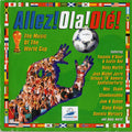 Music Of The World Cup: Allez! Ola! Ole! (CD)