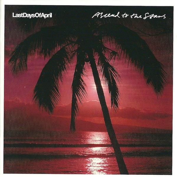 Last Days Of April - Ascend to the Stars (CD)