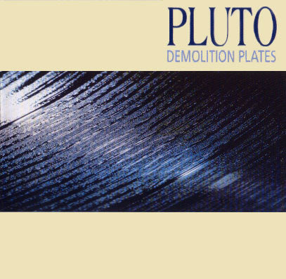 Pluto - Demolition Plates (CD)