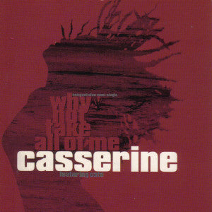 Casserine - Why Not Take All of Me (CD)