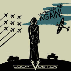 Loch Vostok - Destruction Time Again (CD)