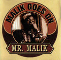 Mr. Malik - Malik Goes on / Hennessee (CD)