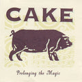 Cake - Prolonging the Magic (CD)