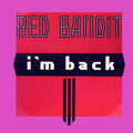 Red Bandit - I'm Back (CD)