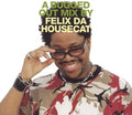 Felix Da Housecat - A Bugged Out Mix by Felix da Housecat (CD)