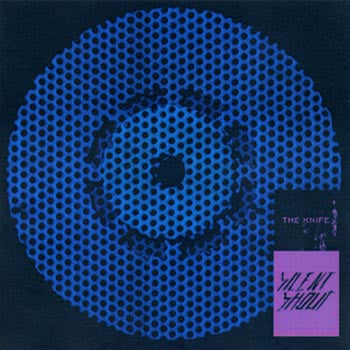 The Knife - Silent Shout (CD)
