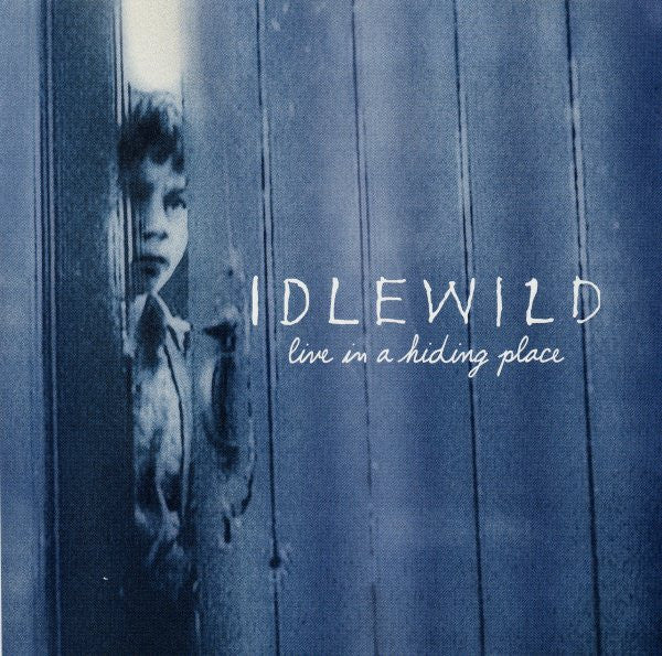 Idlewild - Live in a Hiding Place #2 (CD)