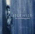 Idlewild - Live in a Hiding Place #2 (CD)