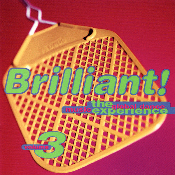 Brilliant! The Global Dance Music Experience - Vol. 3 (CD)