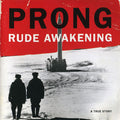Prong - Rude Awakening (CD)