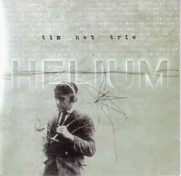 Tin Hat Trio - Helium (CD)